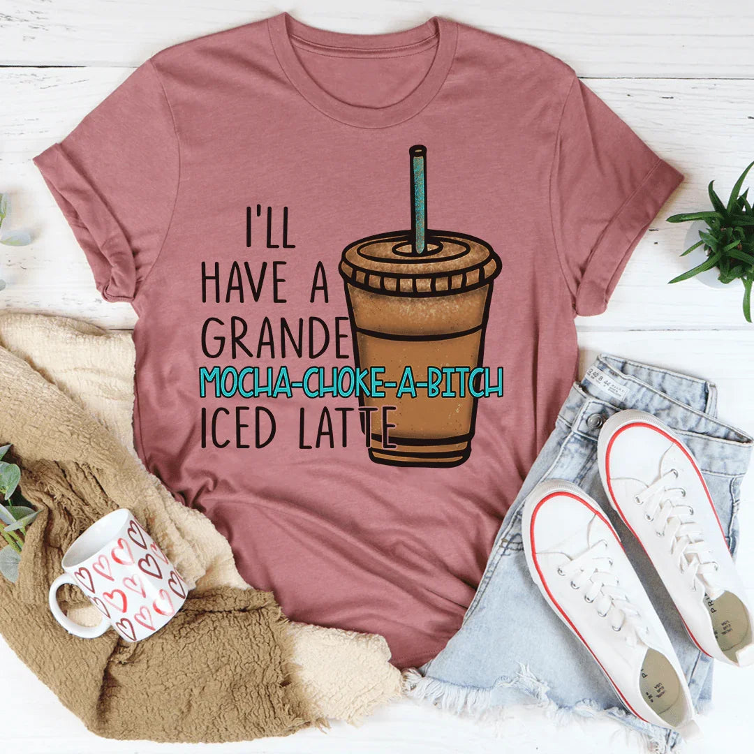 I'll Have A Grande Mocha Tee Mauve / S Peachy Sunday T-Shirt