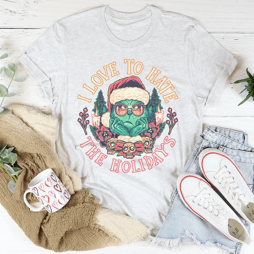 I Love To Hate The Holidays Tee Printify T-Shirt T-Shirt