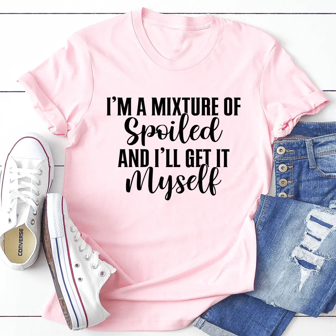 I'm A Mixture Of Spoiled Tee Pink / S Peachy Sunday T-Shirt
