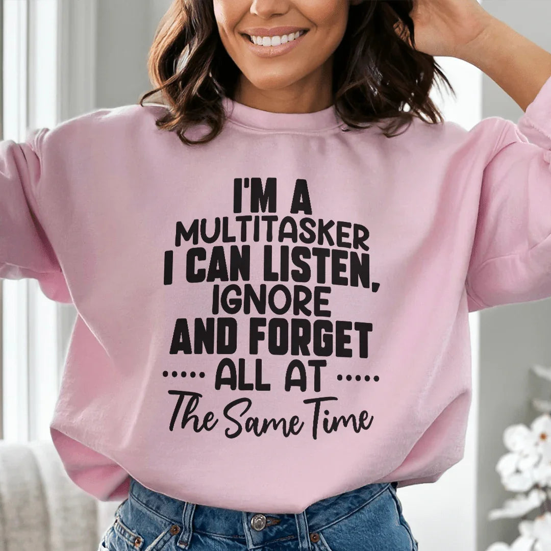 I'm A Multitasker Sweatshirt Light Pink / S Peachy Sunday T-Shirt
