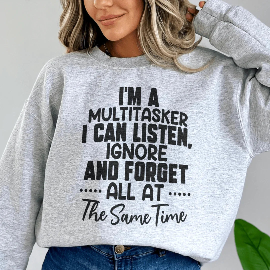 I'm A Multitasker Sweatshirt Sport Grey / S Peachy Sunday T-Shirt