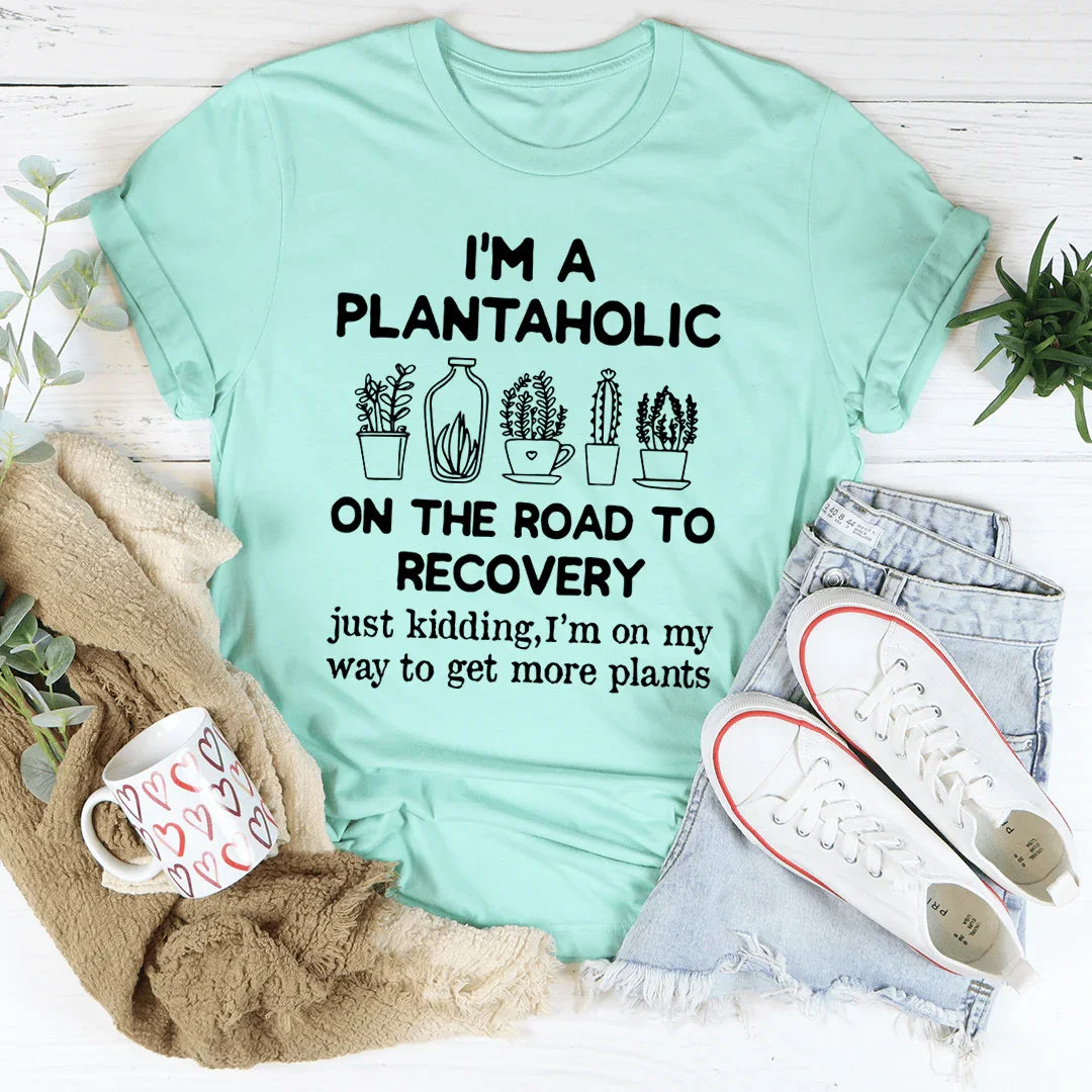 I'm A Plantaholic Tee Heather Prism Mint / S Peachy Sunday T-Shirt