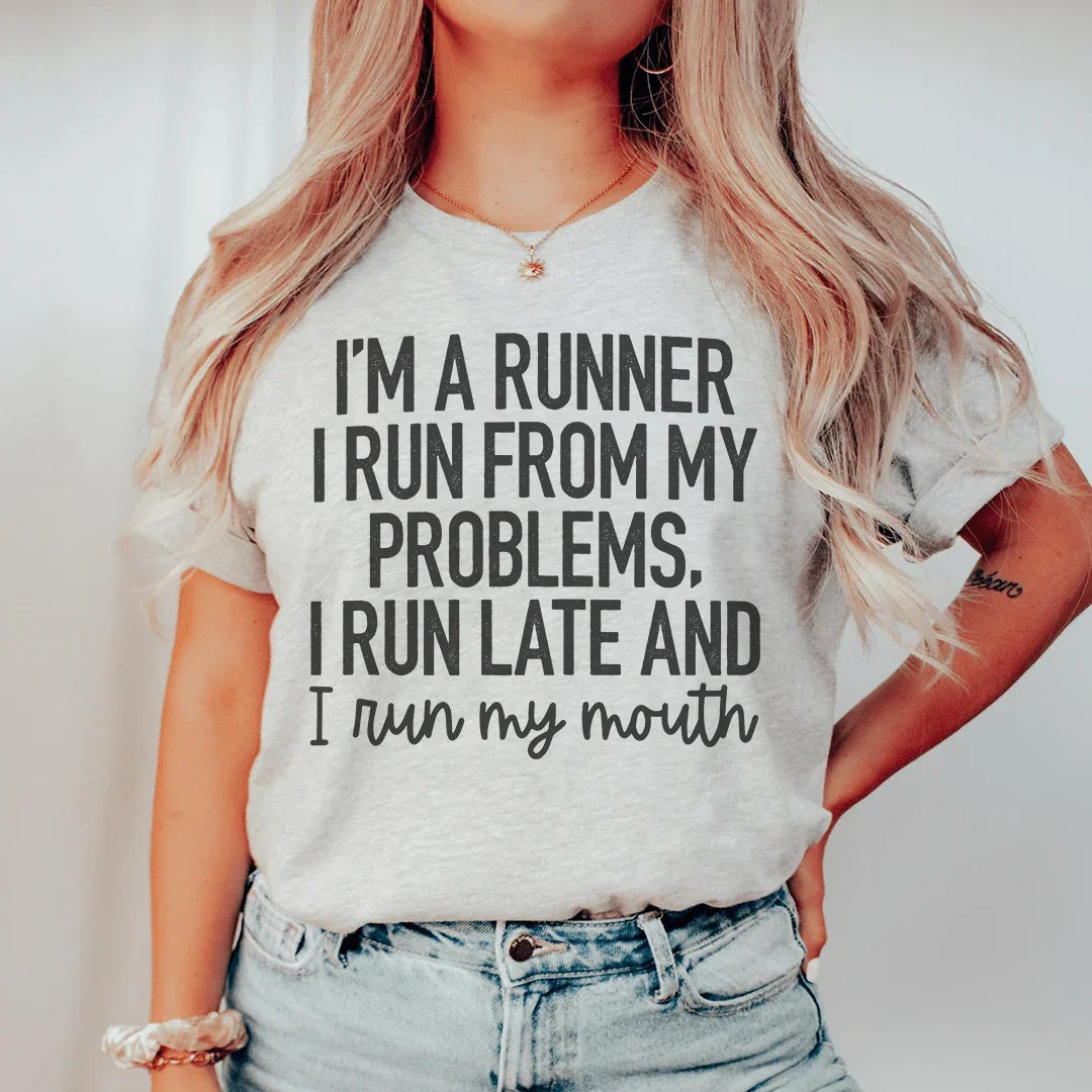 I'm A Runner I Run From My Problems, I Run Late And I Run My Mouth Tee Athletic Heather / S Peachy Sunday T-Shirt