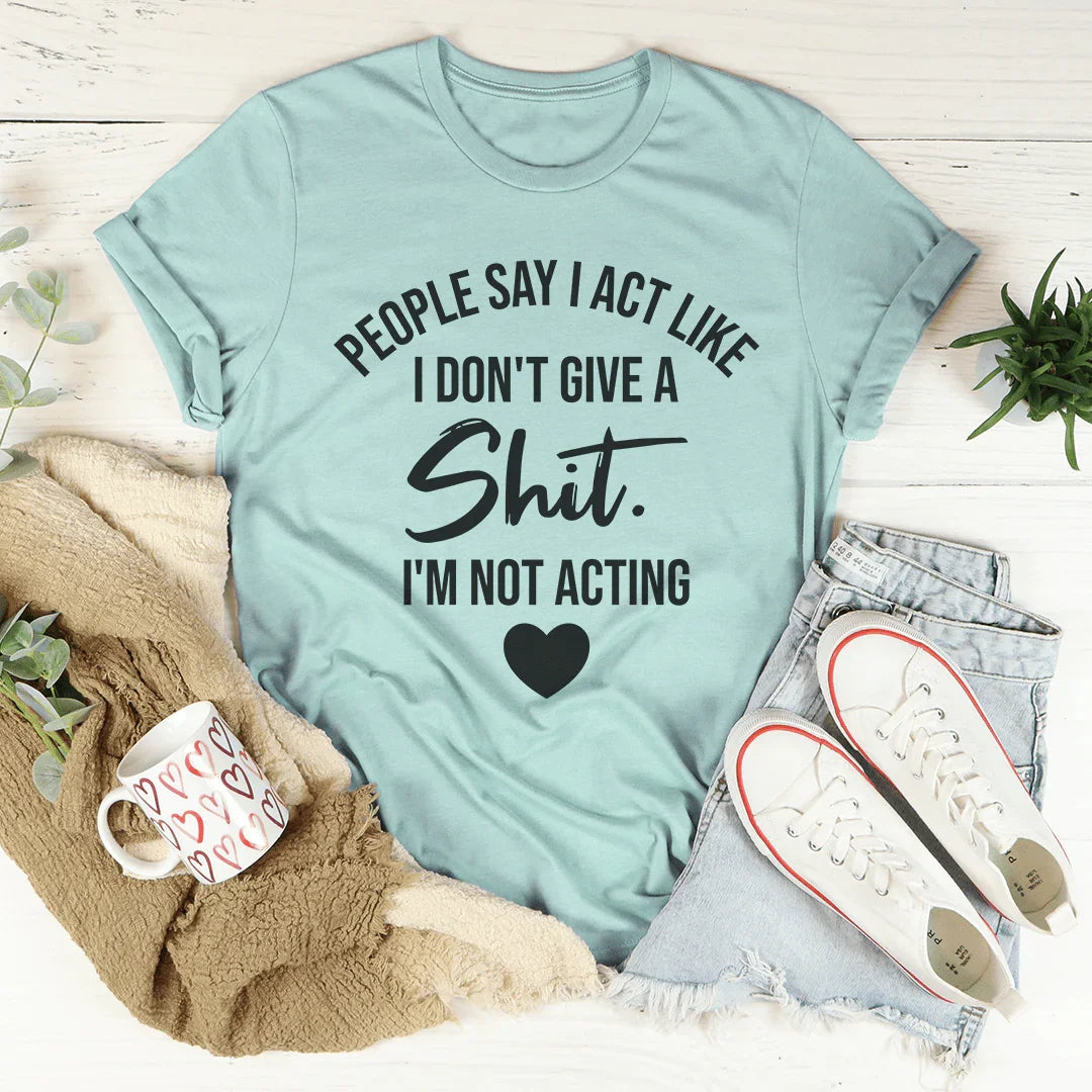 I'm Not Acting Tee Heather Prism Dusty Blue / S Peachy Sunday T-Shirt