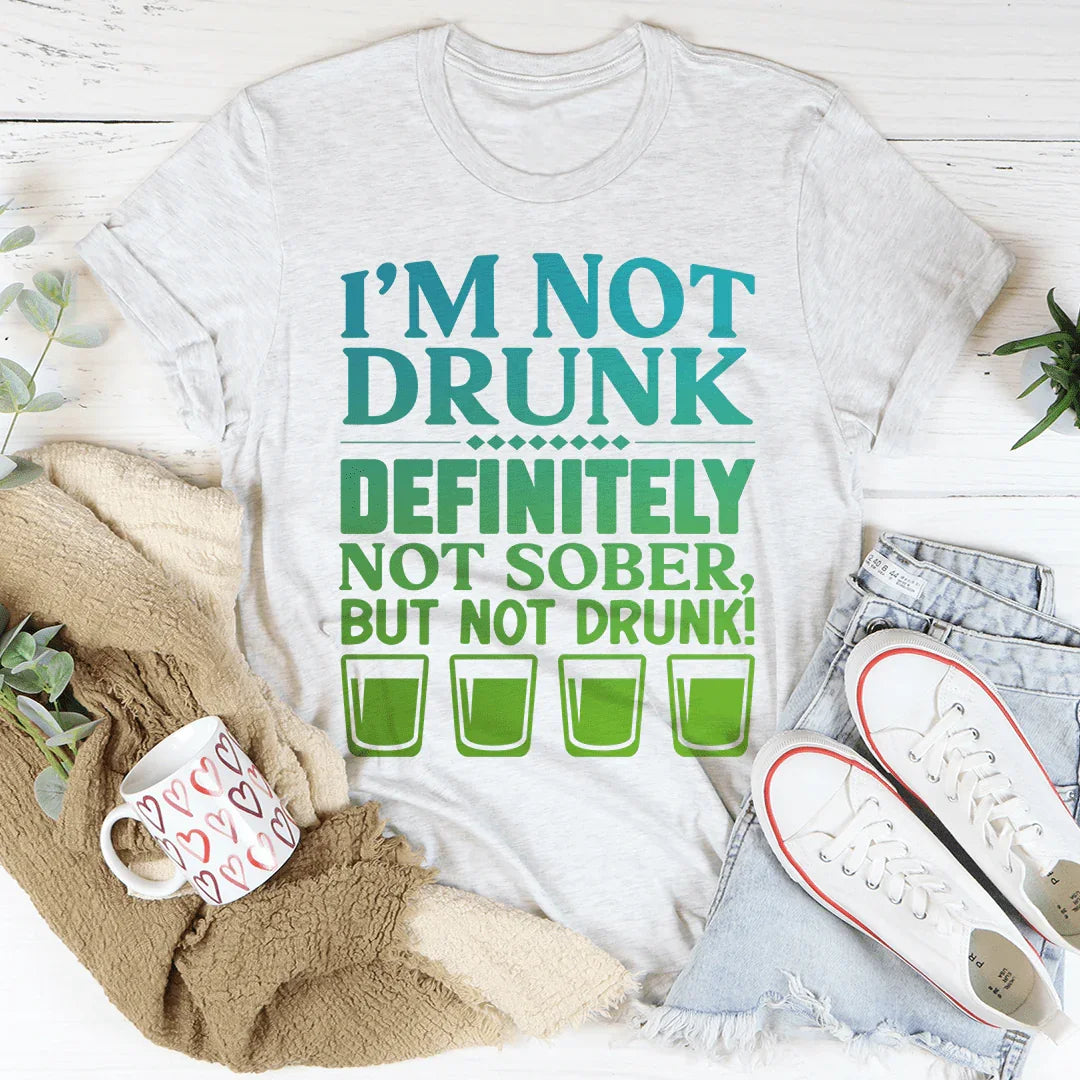 I'm Not Drunk Tee Ash / S Peachy Sunday T-Shirt