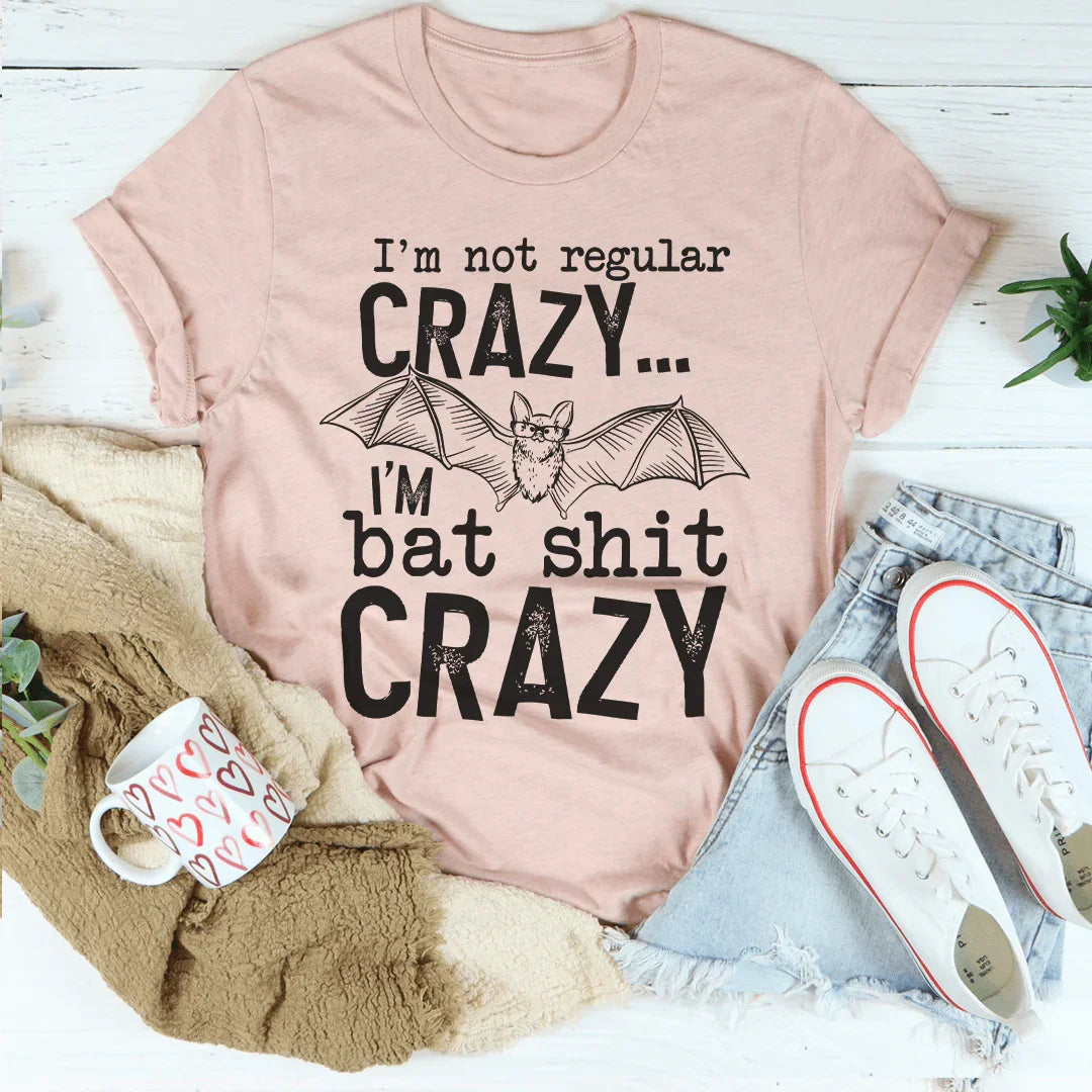 I'm Not Regular Crazy Tee Peachy Sunday T-Shirt