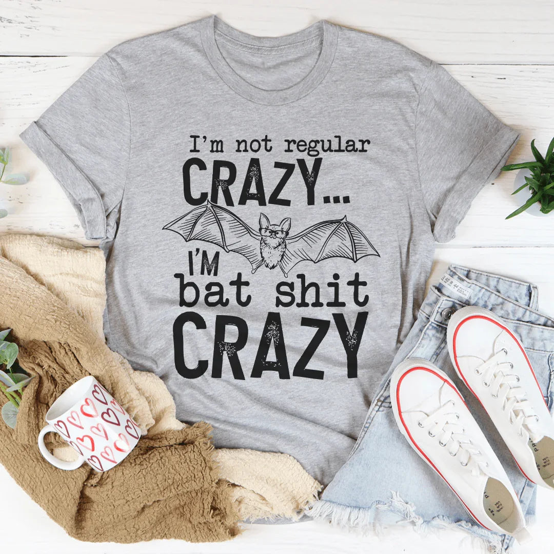 I'm Not Regular Crazy Tee Peachy Sunday T-Shirt