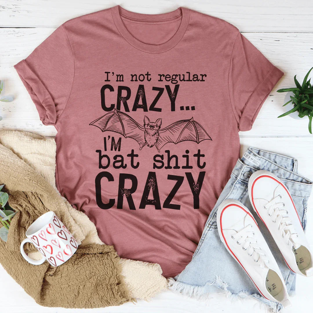 I'm Not Regular Crazy Tee Peachy Sunday T-Shirt