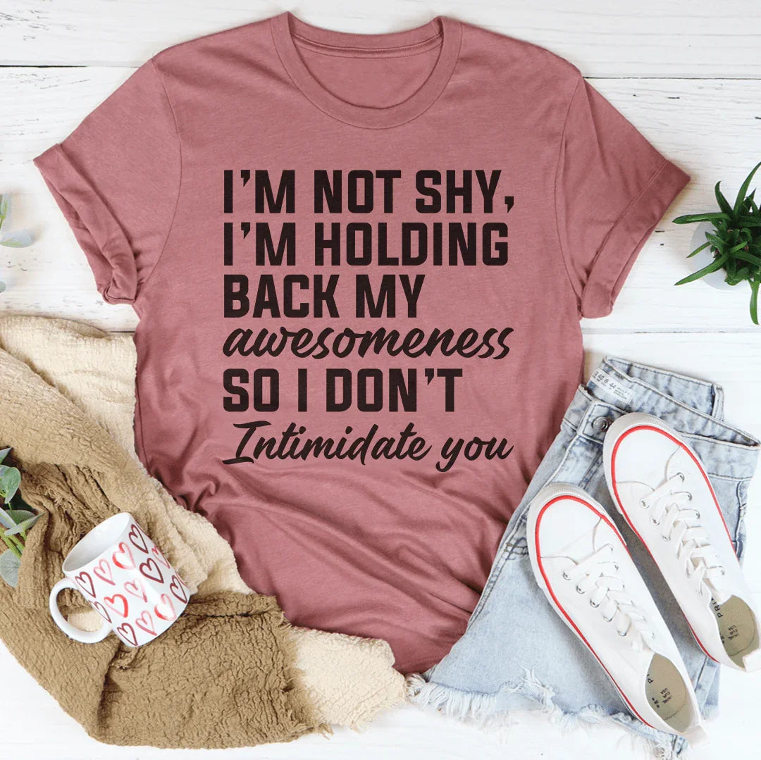 I'm Not Shy Tee Peachy Sunday T-Shirt