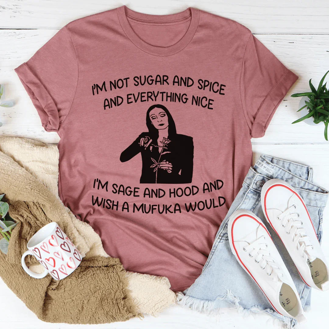 I'm Not Sugar And Spice Tee Mauve / S Peachy Sunday T-Shirt