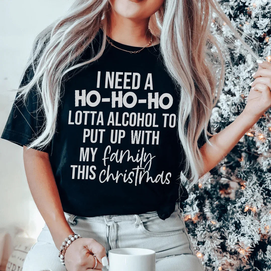I Need A Ho Ho Ho Lotta Alcohol Tee Black Heather / S Peachy Sunday T-Shirt