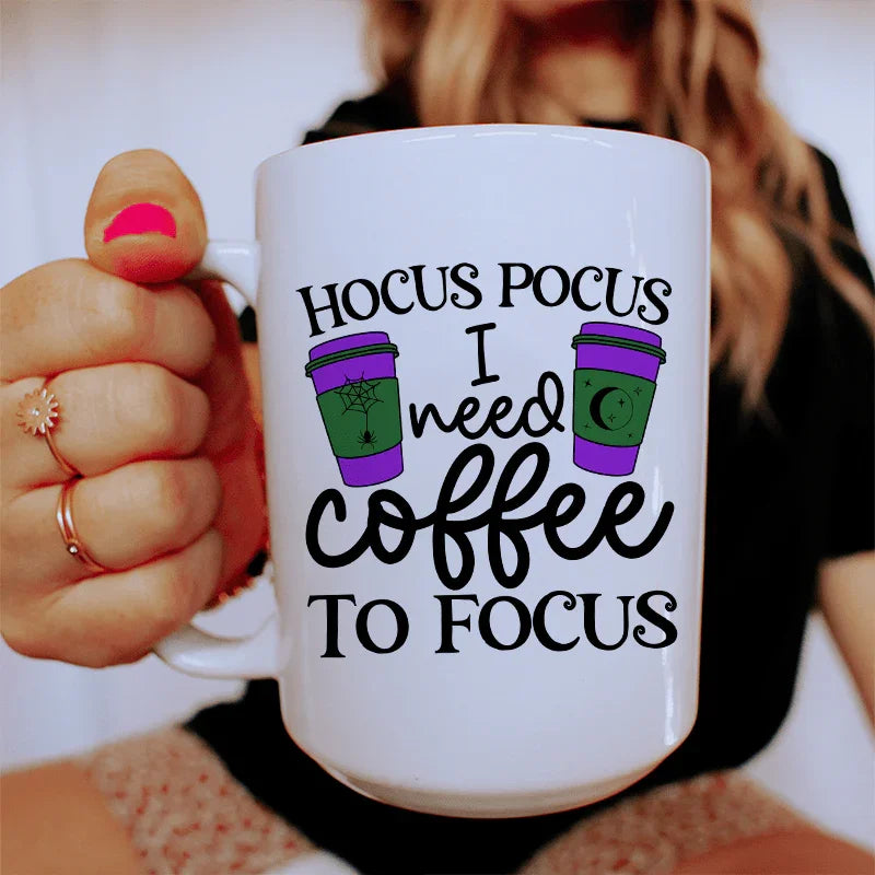 I Need Coffee To Focus Ceramic Mug 15 oz White / One Size CustomCat Drinkware T-Shirt