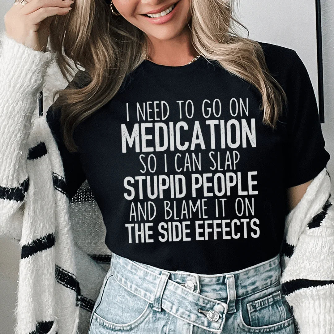 I Need To Go On Medication Tee Black Heather / S Peachy Sunday T-Shirt