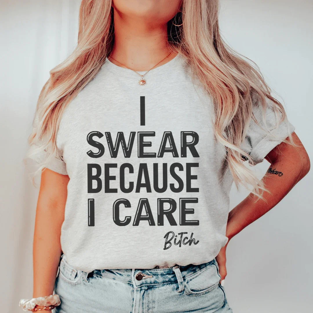 I Swear Because I Care Tee Athletic Heather / S Peachy Sunday T-Shirt