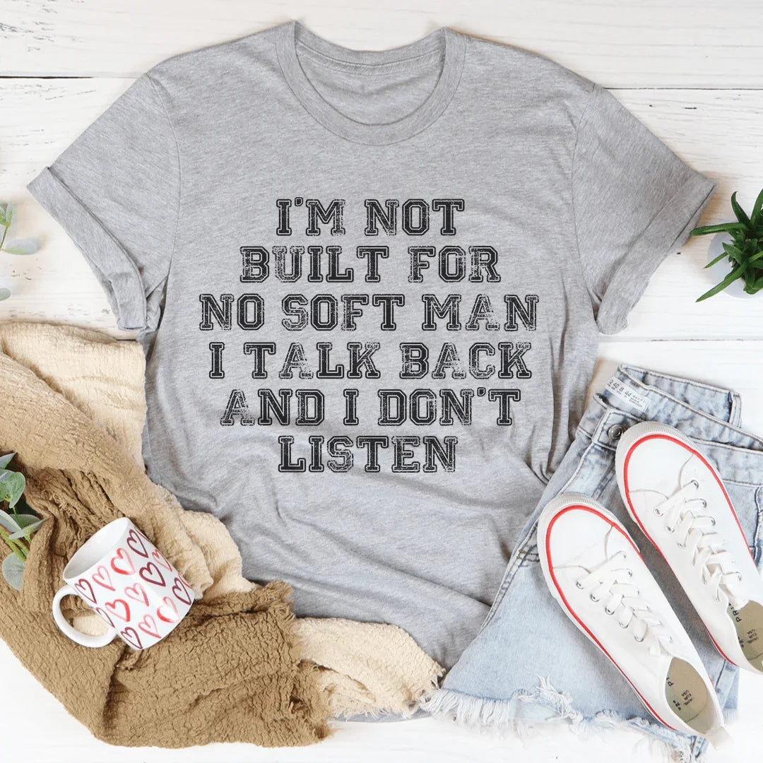 I Talk Back And I Don't Listen Tee Athletic Heather / M Peachy Sunday T-Shirt