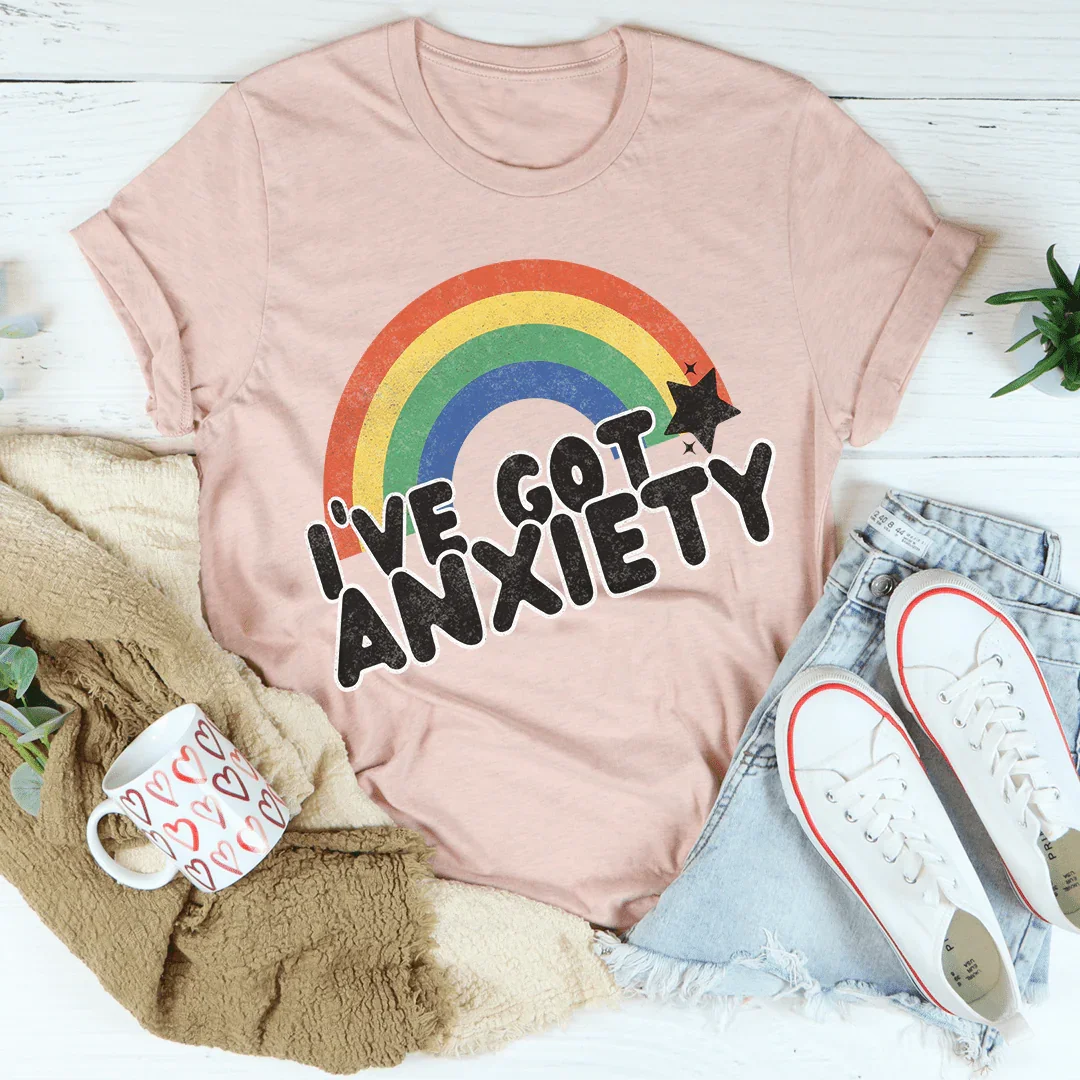 I've Got Anxiety Tee Peachy Sunday T-Shirt