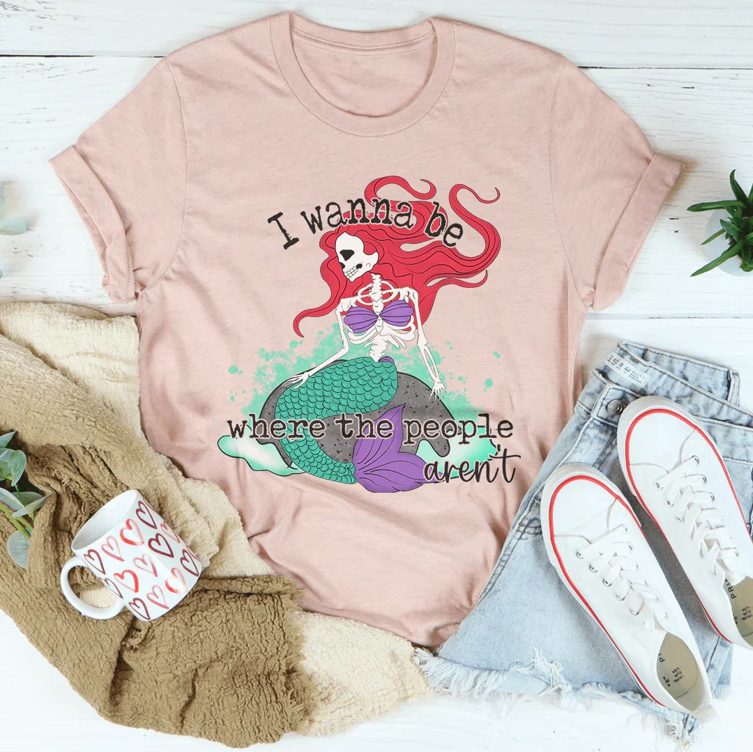 I Wanna Be Where The People Aren't Skull Mermaid Tee Peachy Sunday T-Shirt