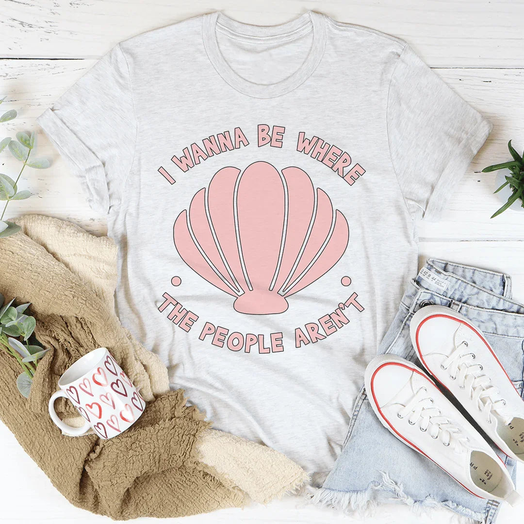 I Wanna Be Where The People Aren't Tee Ash / S Peachy Sunday T-Shirt