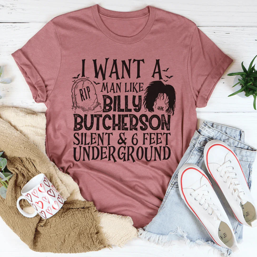 I Want A Man Like Billy Tee Mauve / S Peachy Sunday T-Shirt