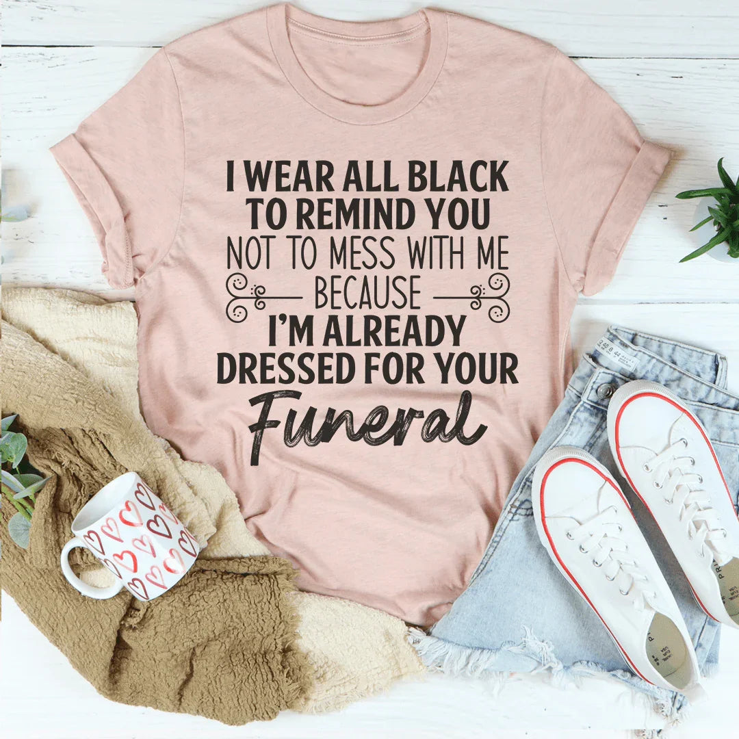 I Wear All Black Tee Heather Prism Peach / S Peachy Sunday T-Shirt