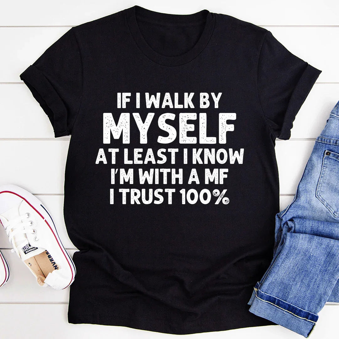 If I Walk By Myself Tee Black Heather / S Peachy Sunday T-Shirt