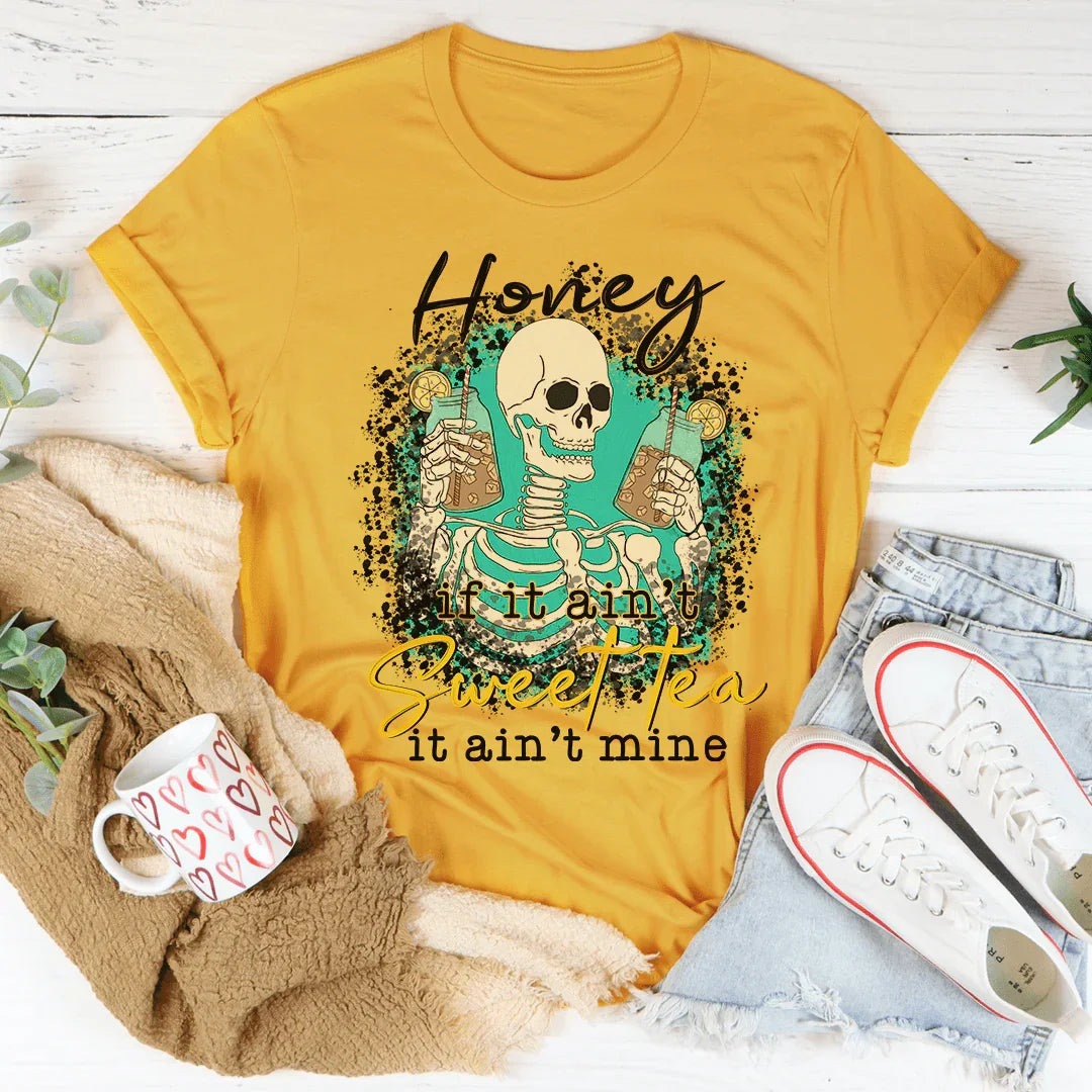 If It Ain't Sweet Tea It Ain't Mine Tee Mustard / S Peachy Sunday T-Shirt