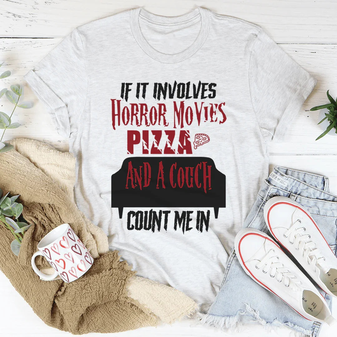 If It Involves Horror Movies Pizza And A Couch Tee Ash / S Peachy Sunday T-Shirt