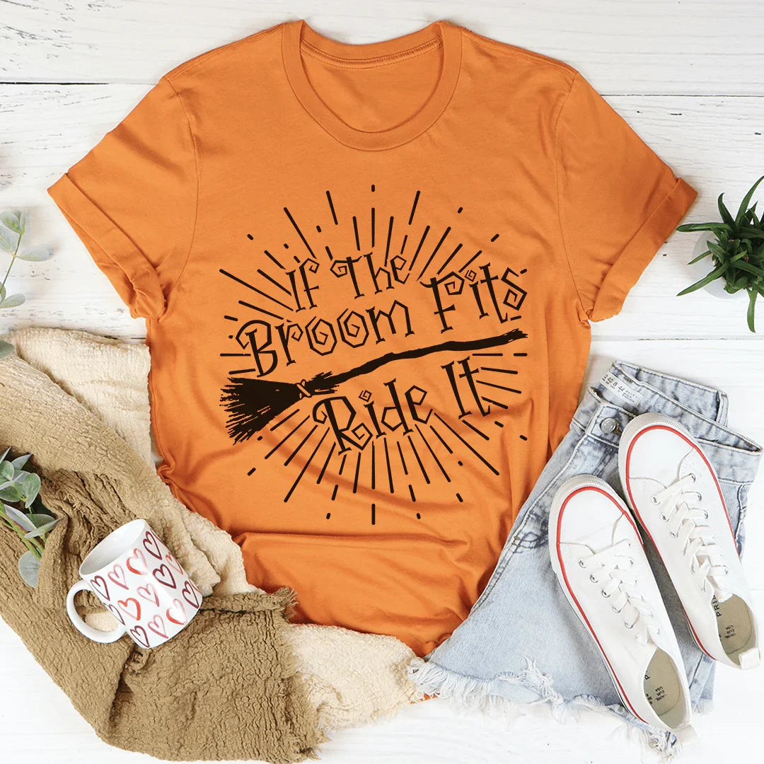 If The Broom Fits Ride It Tee Burnt Orange / S Peachy Sunday T-Shirt