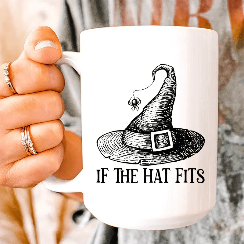 If The Hat Fits Ceramic Mug 15 oz White / One Size CustomCat Drinkware T-Shirt