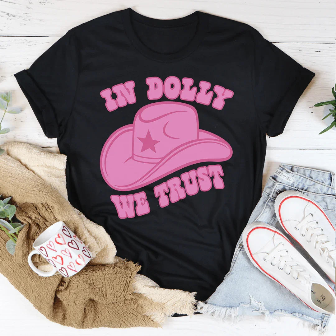 In Dolly We Trust Tee Peachy Sunday T-Shirt