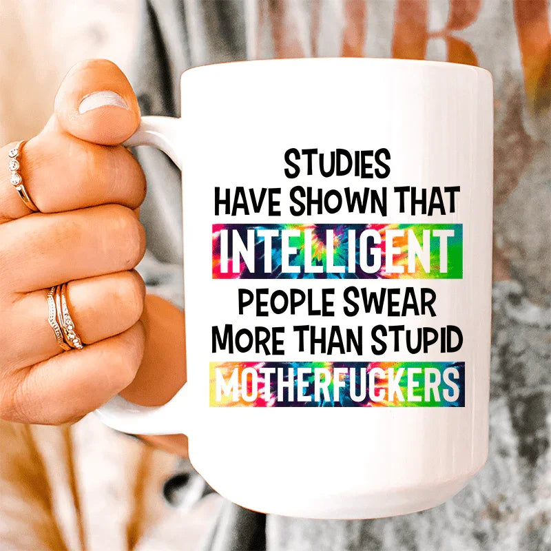 Intelligent People Swear Ceramic Mug 15 oz White / One Size CustomCat Drinkware T-Shirt