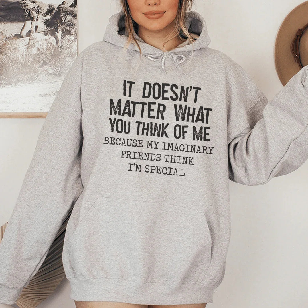 It Doesn't Matter What You Think Of Me Hoodie Sport Grey / S Peachy Sunday T-Shirt