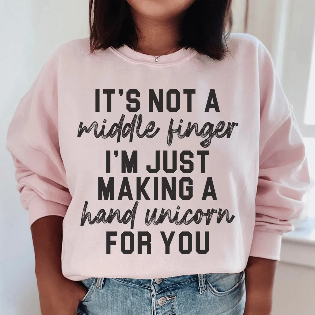 It's Not A Middle Finger Sweatshirt Light Pink / S Peachy Sunday T-Shirt