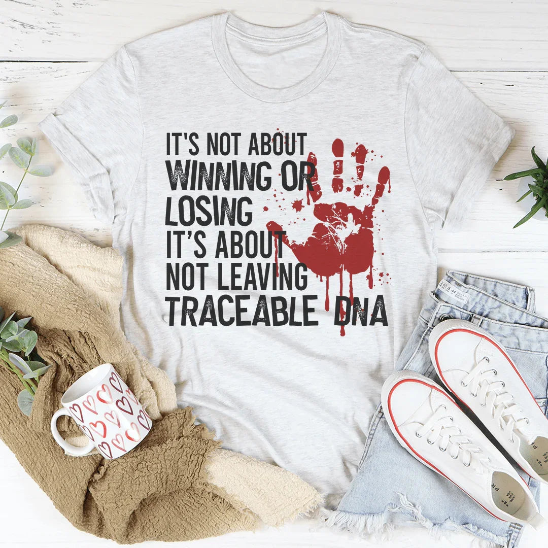 It's Not About Winning Or Losing Tee Peachy Sunday T-Shirt