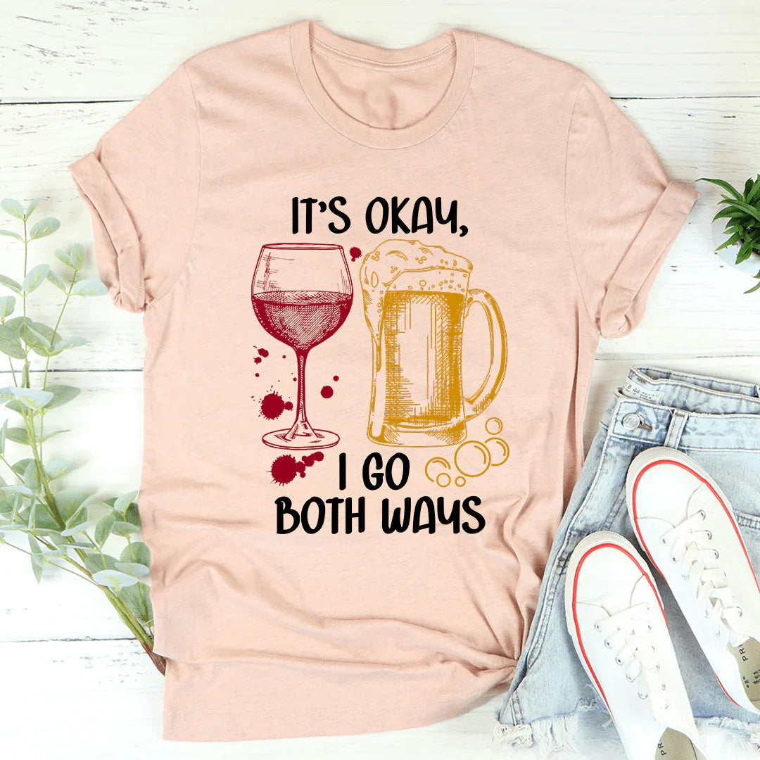 It's Ok I Go Both Ways Tee Peachy Sunday T-Shirt