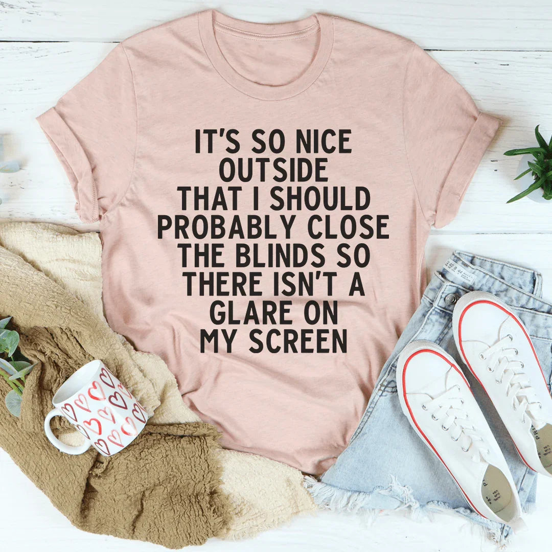 It's So Nice Outside Tee Heather Prism Peach / S Peachy Sunday T-Shirt