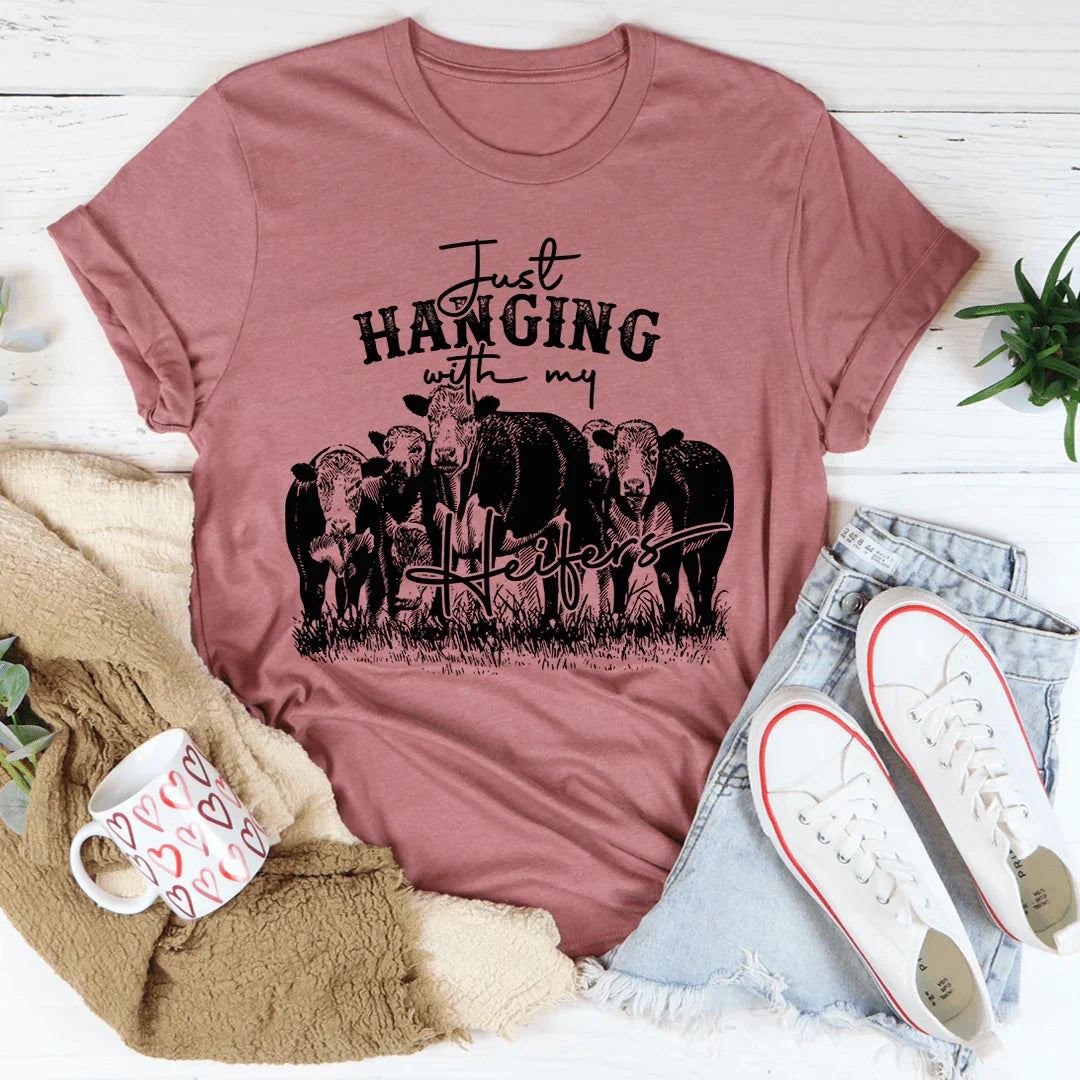 Just Hanging Out With My Heifers Tee Mauve / S Peachy Sunday T-Shirt