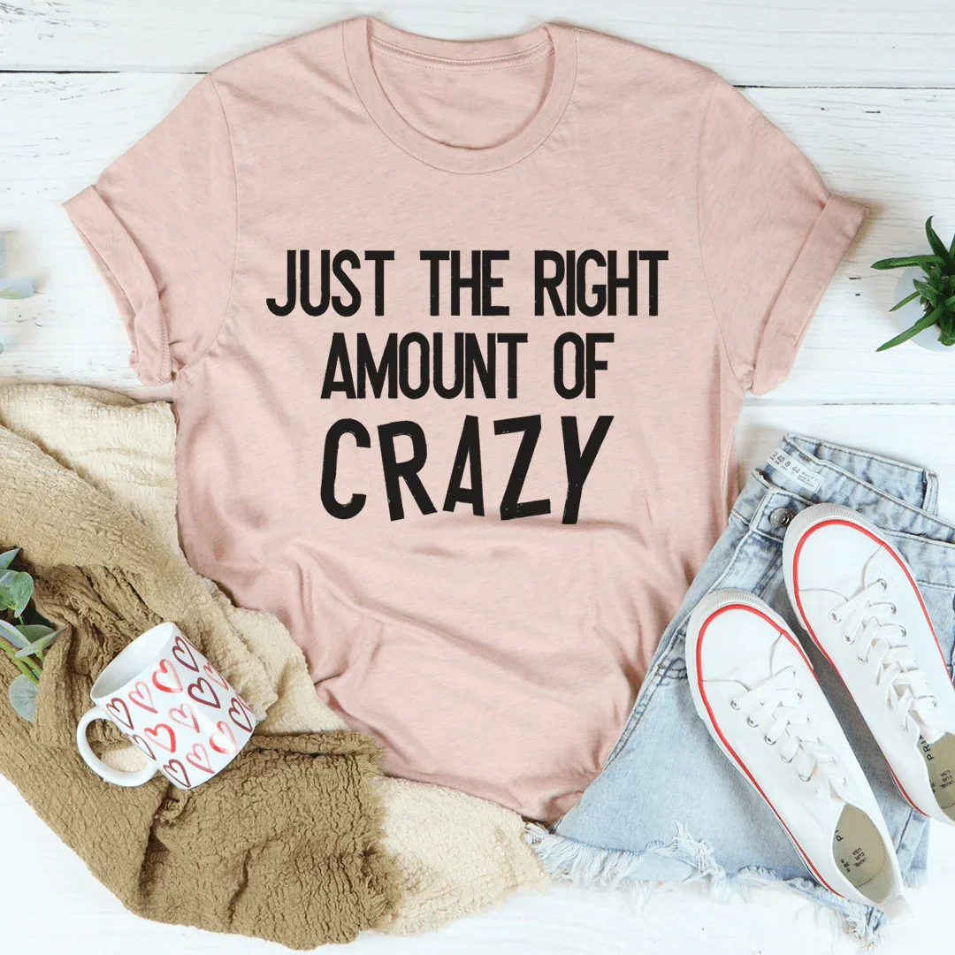 Just The Right Amount Of Crazy Tee Heather Prism Peach / S Peachy Sunday T-Shirt
