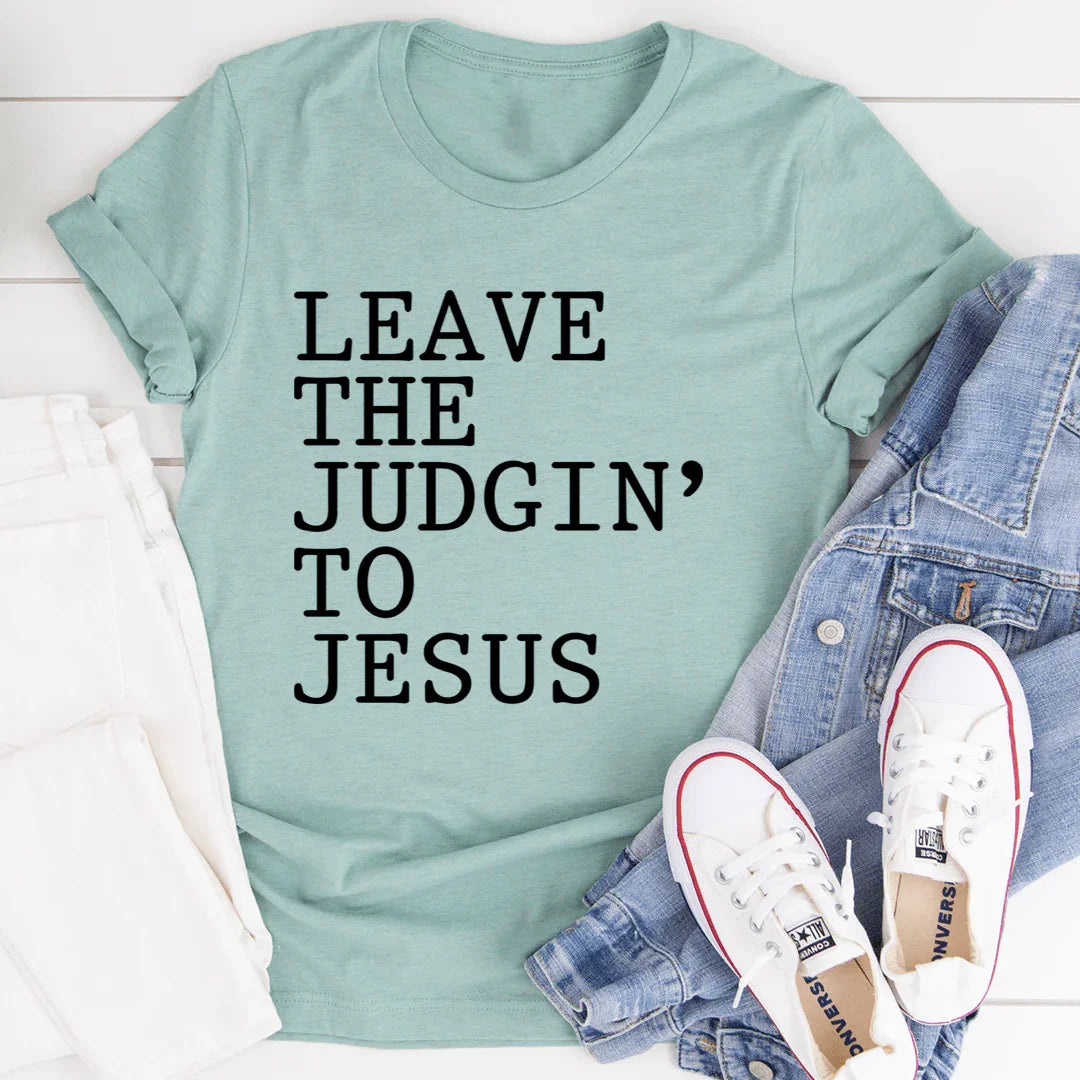 Leave The Judgin' to Jesus Tee Heather Prism Dusty Blue / S Peachy Sunday T-Shirt