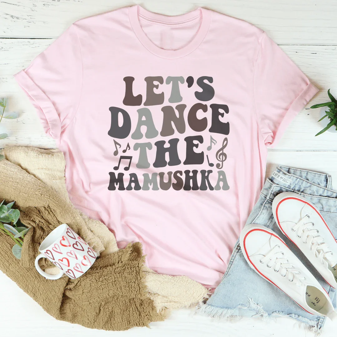 Let's Dance The Mamushka Tee Peachy Sunday T-Shirt