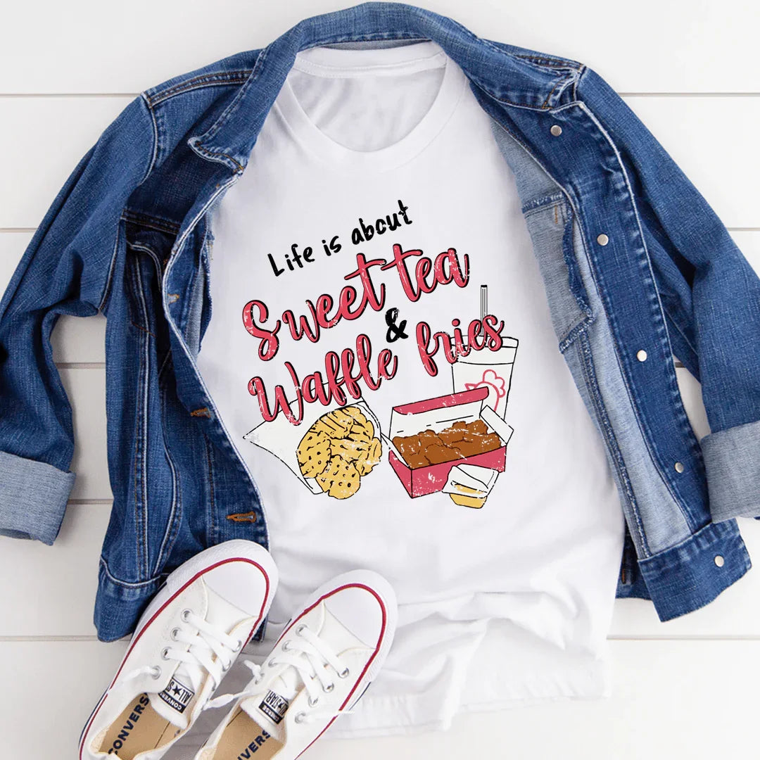 Life Is About Sweet Tea & Waffle Fries Tee White / S Peachy Sunday T-Shirt