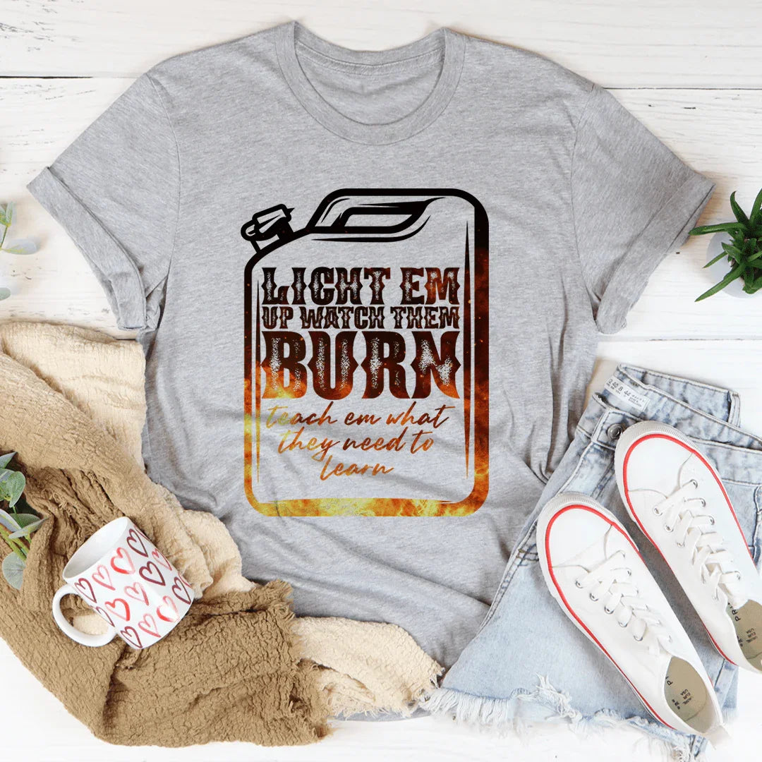 Light Em Up Watch Them Burn Tee Athletic Heather / S Peachy Sunday T-Shirt