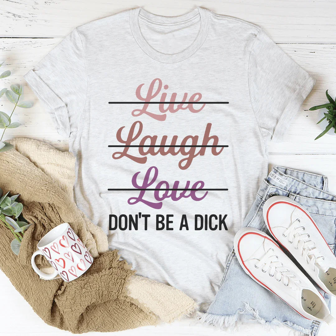 Live Laugh Love Tee Peachy Sunday T-Shirt