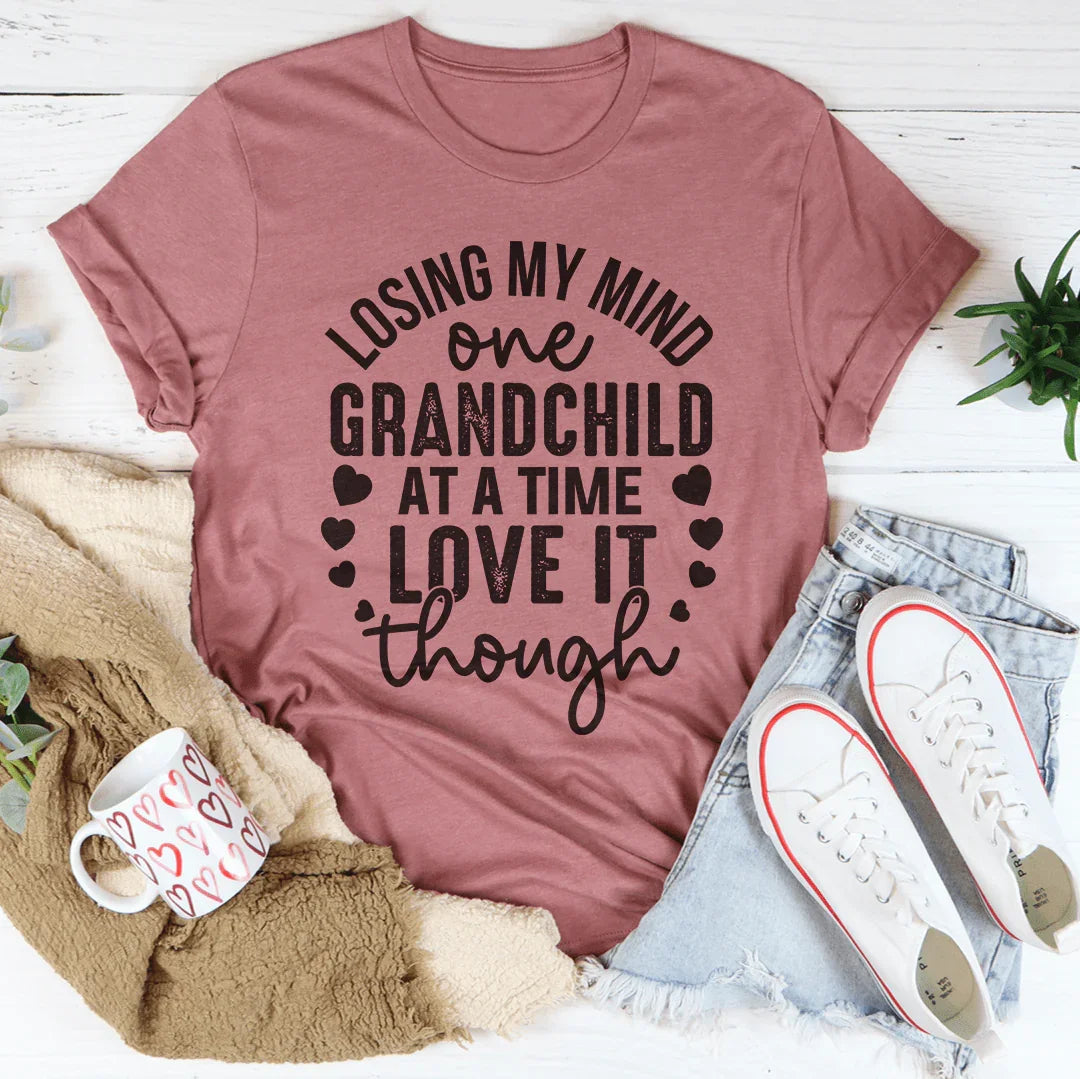 Losing My Mind One Grandchild At A Time Tee Mauve / S Peachy Sunday T-Shirt