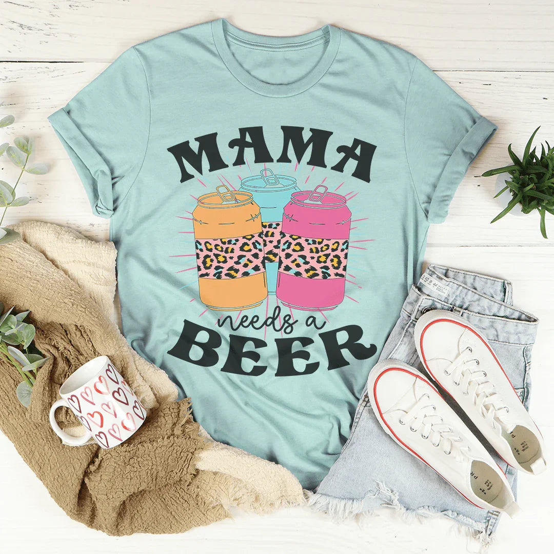 Mama Needs A Beer Tee Peachy Sunday T-Shirt