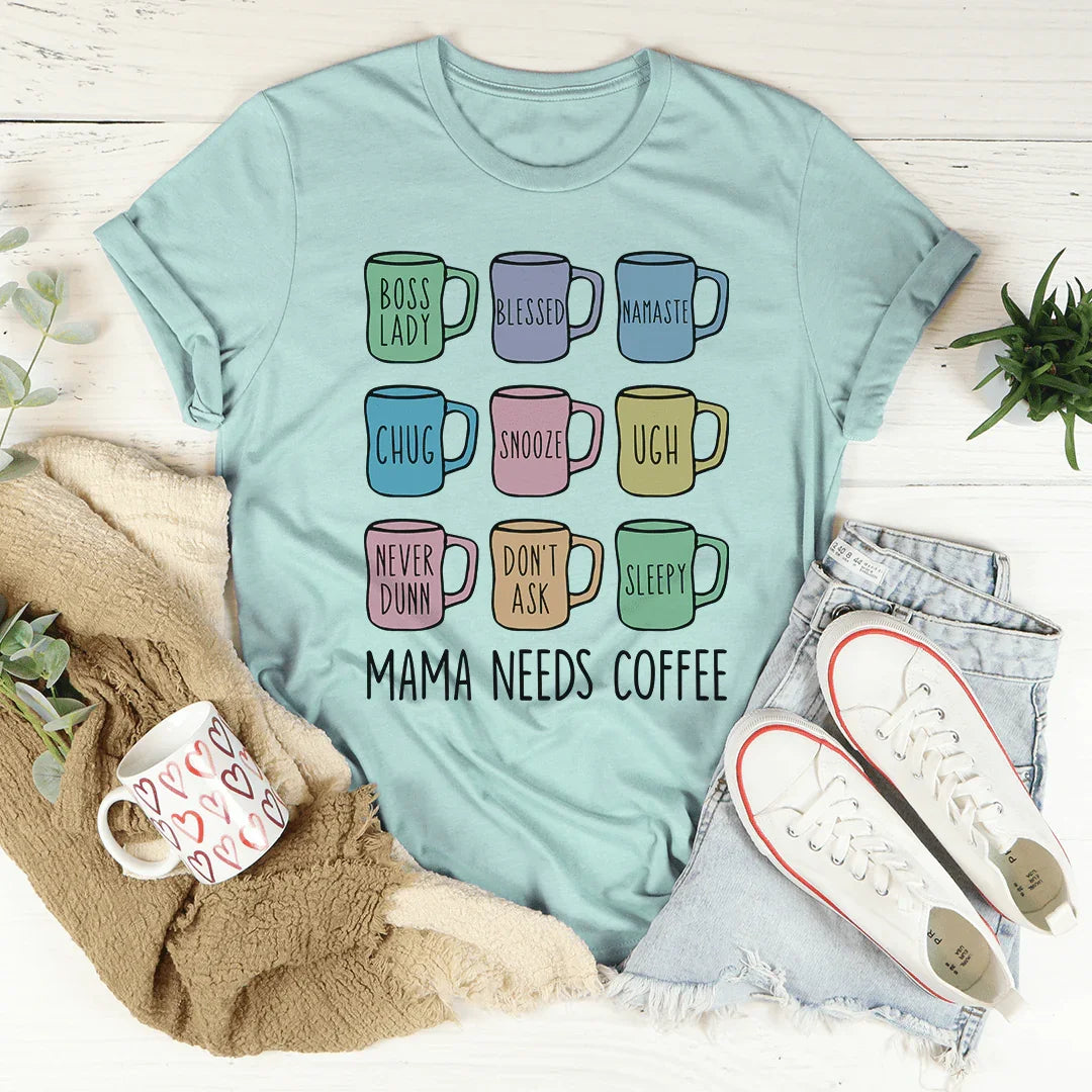 Mama Needs Coffee Tee Heather Prism Dusty Blue / S Peachy Sunday T-Shirt