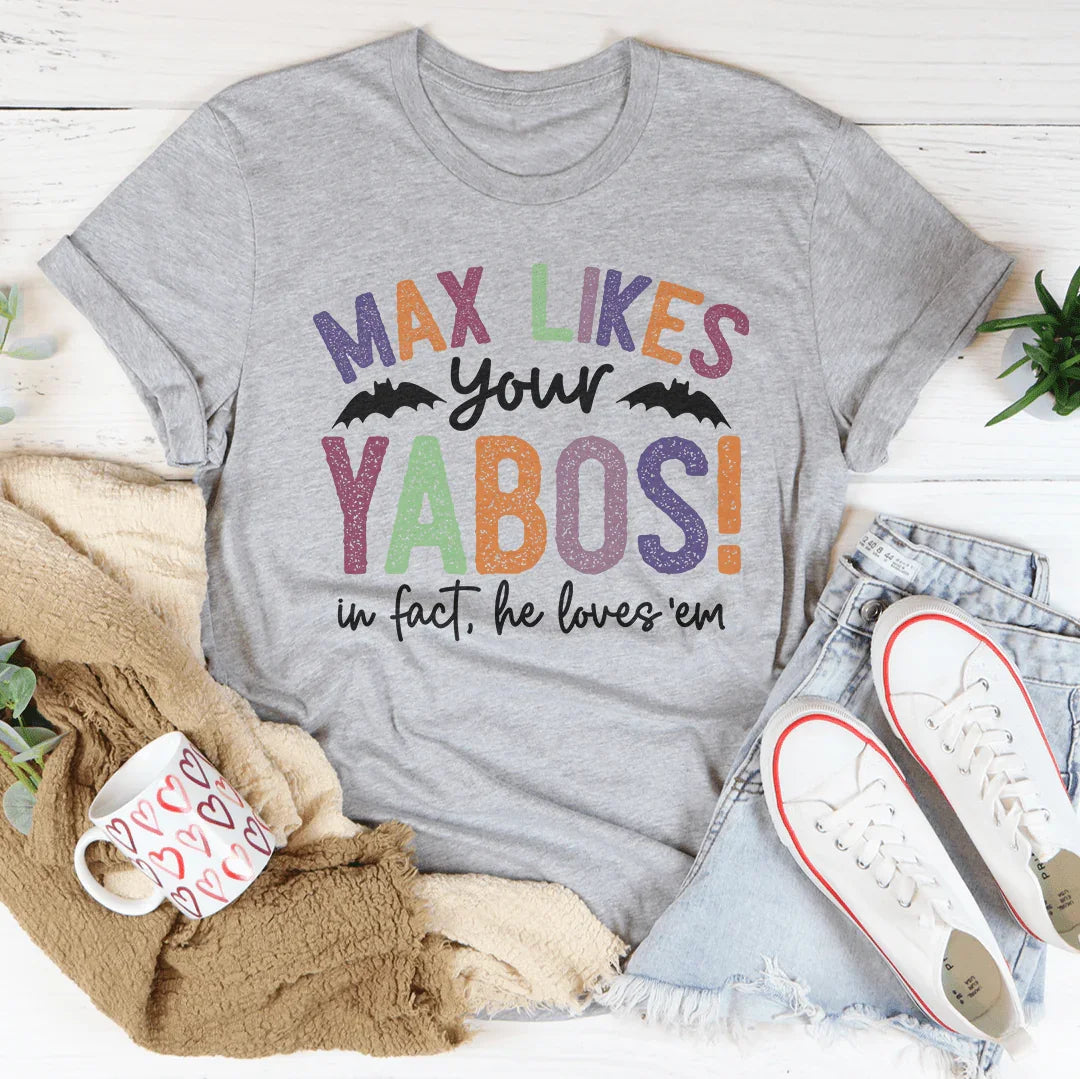 Max Likes Your Yabos Tee Peachy Sunday T-Shirt