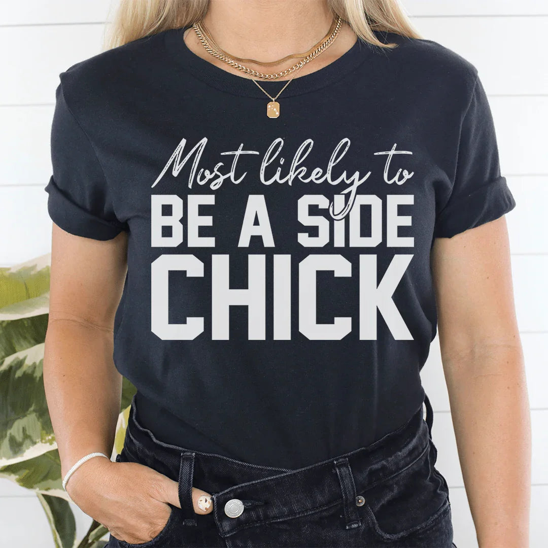 Most Likely To Be A Side Chick Thanksgiving Tee Black Heather / S Peachy Sunday T-Shirt