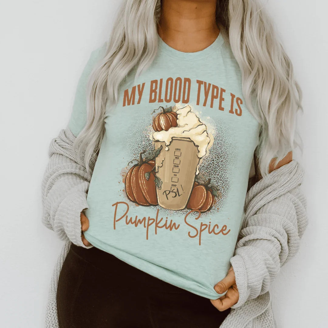 My Blood Type Is Pumpkin Spice Tee Peachy Sunday T-Shirt