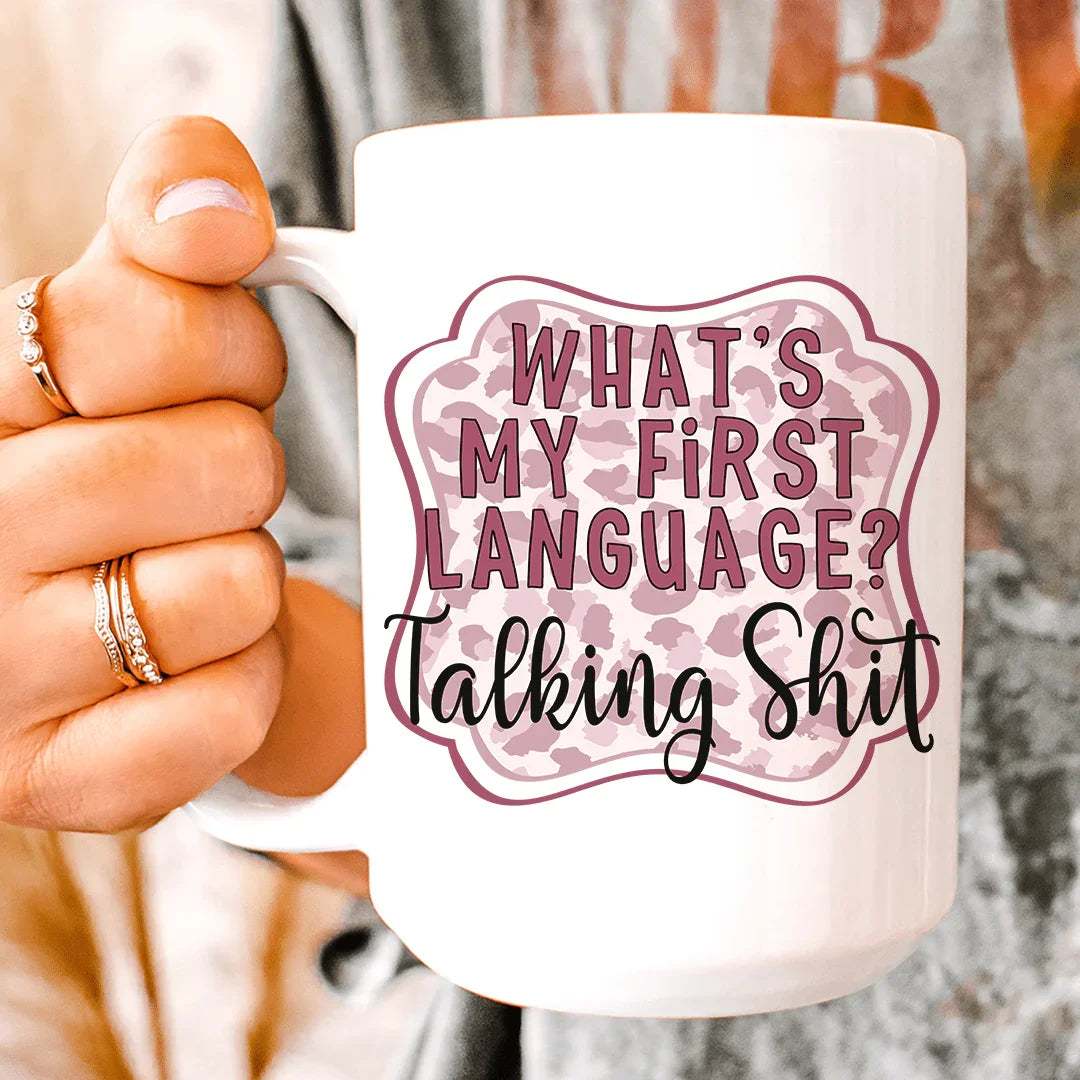 My First Language Ceramic Mug 15 oz White / One Size CustomCat Drinkware T-Shirt
